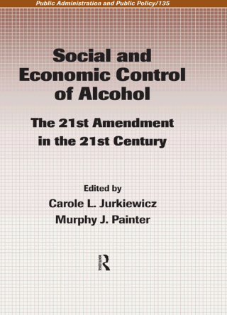 Social and Economic Control of Alcohol