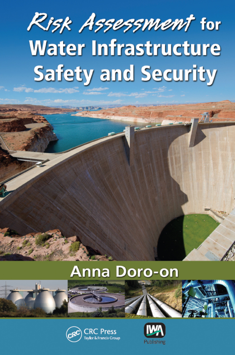 Cover image for book Risk Assessment for Water Infrastructure Safety and Security