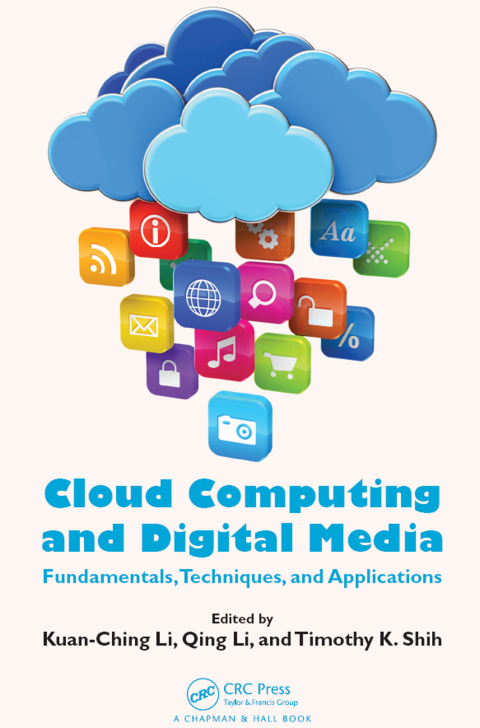 Cloud Computing and Digital Media 