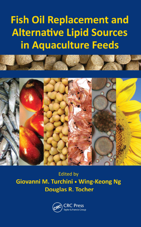 Cover image for book Fish Oil Replacement and Alternative Lipid Sources in Aquaculture Feeds