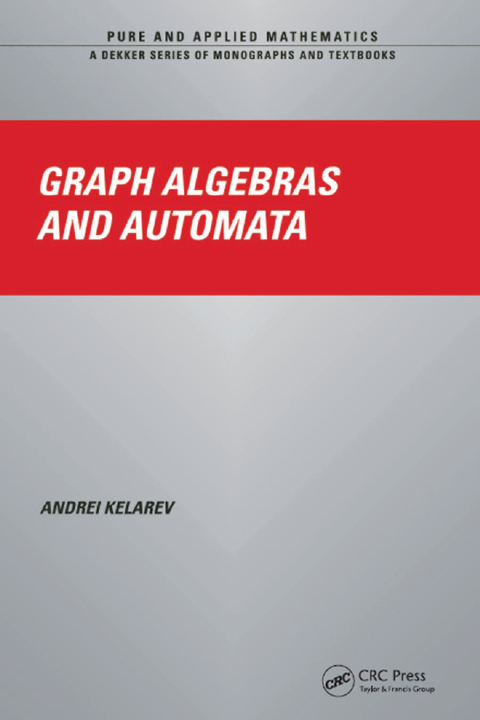 Cover image for book Graph Algebras and Automata