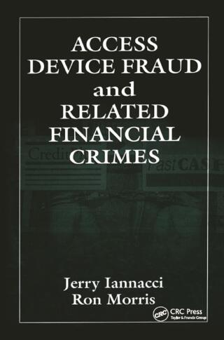 Access Device Fraud and Related Financial Crimes