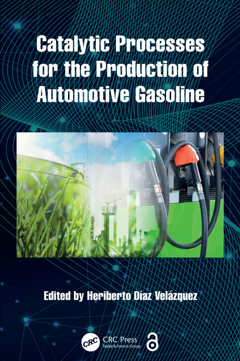 Cover image for book Catalytic Processes for the Production of Automotive Gasoline