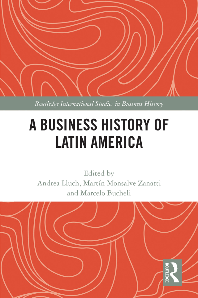 A Business History of Latin America
