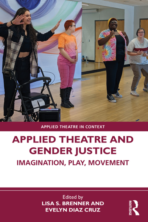 Cover image for book Applied Theatre and Gender Justice