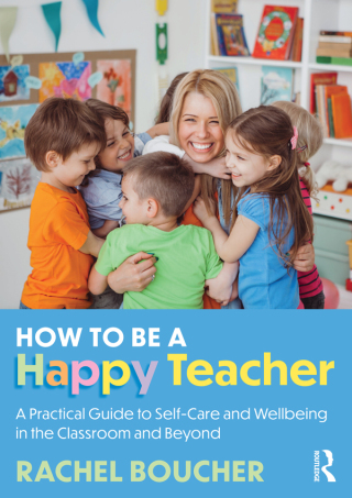 How to Be a Happy Teacher
