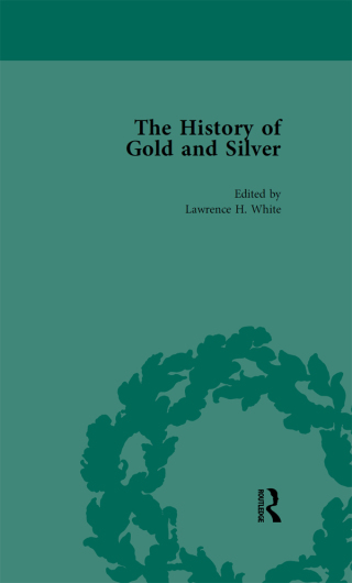 The History of Gold and Silver Vol 1