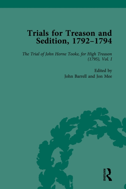Trials for Treason and Sedition, 1792-1794, Part II vol 6 