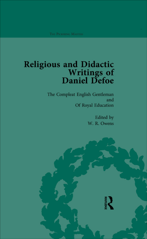 Religious and Didactic Writings of Daniel Defoe, Part II vol 10 