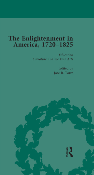 The Enlightenment in America, 1720-1825 Vol 2