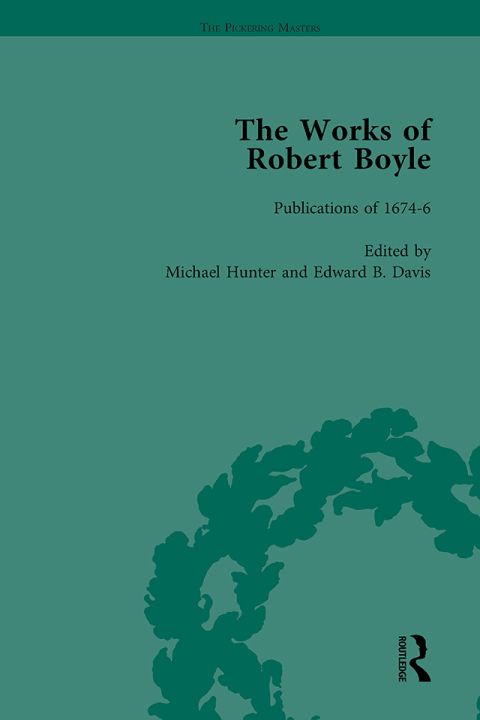 The Works of Robert Boyle, Part II Vol 1 