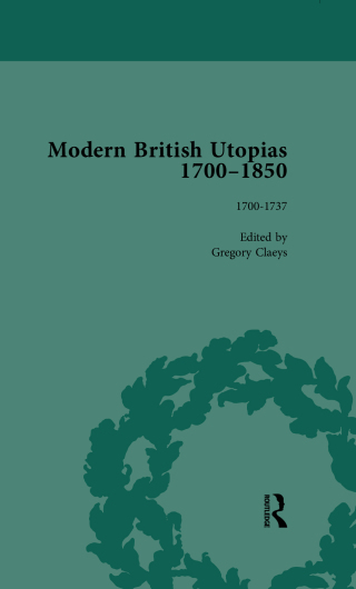 Modern British Utopias, 1700-1850 Vol 1