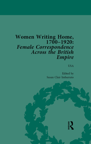 Women Writing Home, 1700-1920 Vol 6