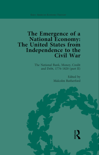 The Emergence of a National Economy Vol 4