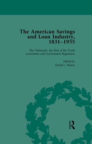 The American Savings and Loan Industry, 1831-1935 Vol 3