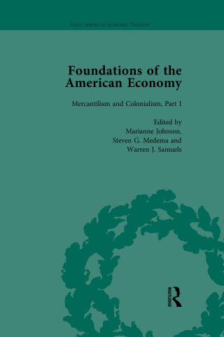 The Foundations of the American Economy Vol 4