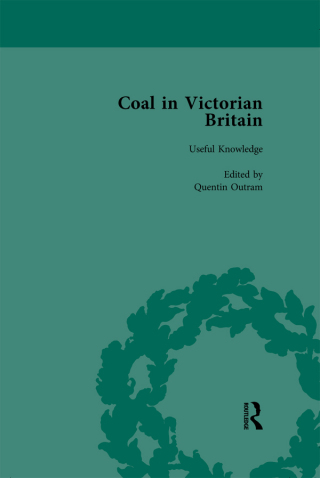 Coal in Victorian Britain, Part I, Volume 1