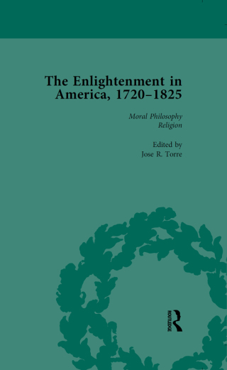 The Enlightenment in America, 1720-1825 Vol 3
