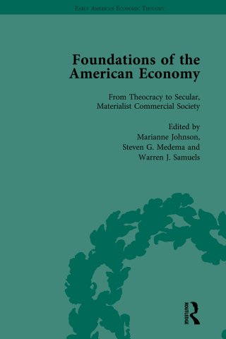The Foundations of the American Economy Vol 1