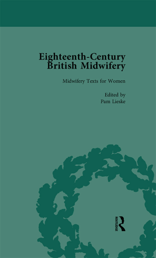 Eighteenth-Century British Midwifery, Part I vol 4