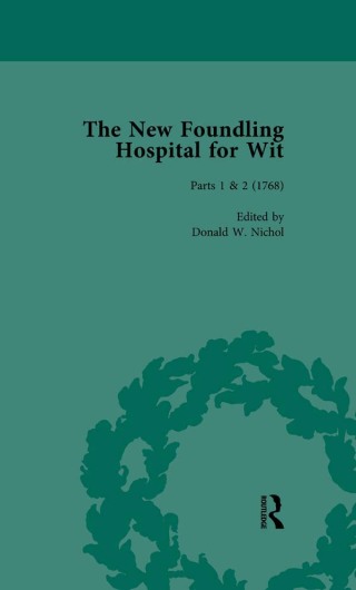 The New Foundling Hospital for Wit, 1768-1773 Vol 1