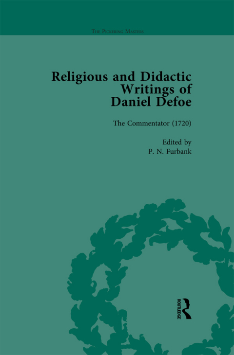 Religious and Didactic Writings of Daniel Defoe, Part II vol 9 