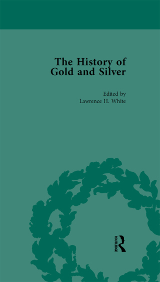 The History of Gold and Silver Vol 2