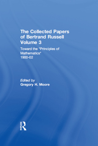 The Collected Papers of Bertrand Russell, Volume 3