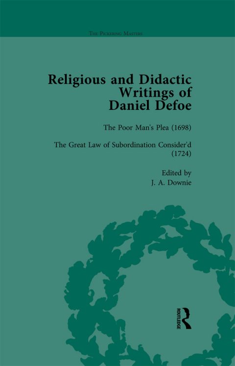 Religious and Didactic Writings of Daniel Defoe, Part II vol 6 