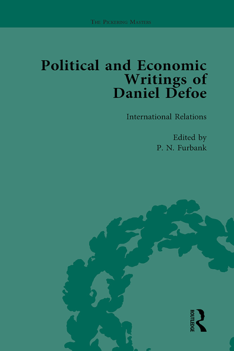 The Political and Economic Writings of Daniel Defoe Vol 5 