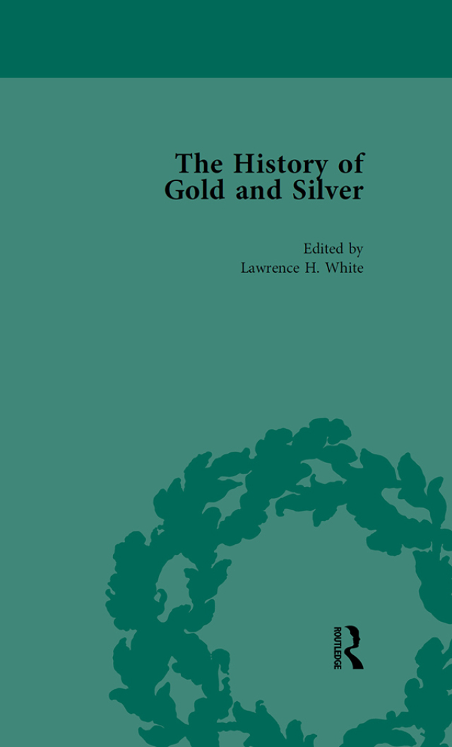 The History of Gold and Silver Vol 3