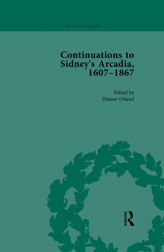 Continuations to Sidney's Arcadia, 1607–1867, Volume 3