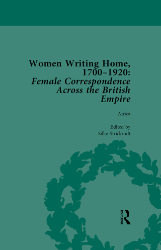 Women Writing Home, 1700-1920 Vol 1