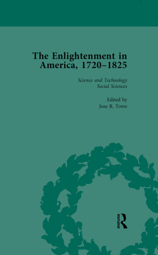 The Enlightenment in America, 1720-1825 Vol 4