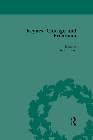 Keynes, Chicago and Friedman, Volume 1