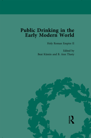 Public Drinking in the Early Modern World Vol 3