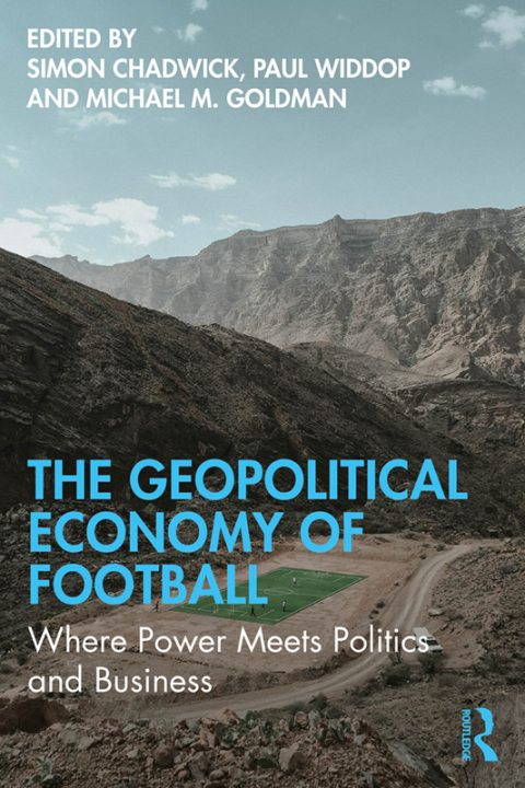 The Geopolitical Economy of Football 