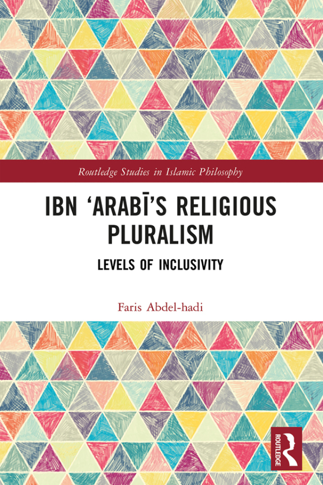 Ibn ‘Arabī’s Religious Pluralism