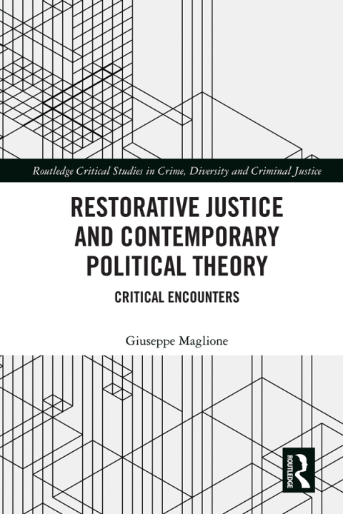 Restorative Justice and Contemporary Political Theory 