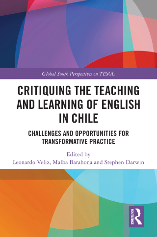 Critiquing the Teaching and Learning of English in Chile