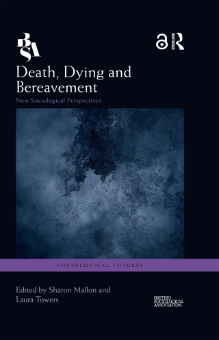 Death, Dying and Bereavement