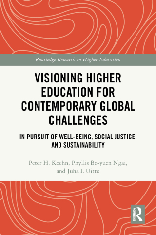 Visioning Higher Education for Contemporary Global Challenges