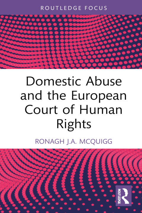Domestic Abuse and the European Court of Human Rights 