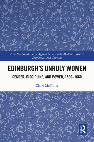 Edinburgh's Unruly Women