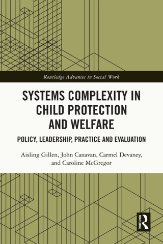Systems Complexity in Child Protection and Welfare