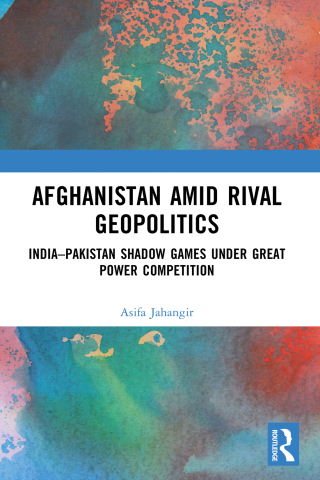 Afghanistan amid Rival Geopolitics