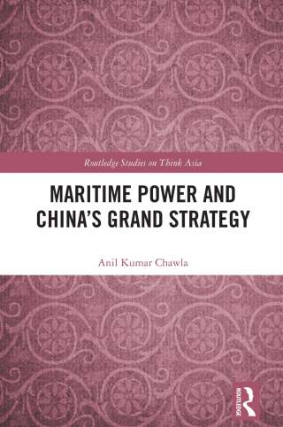 Maritime Power and China's Grand Strategy