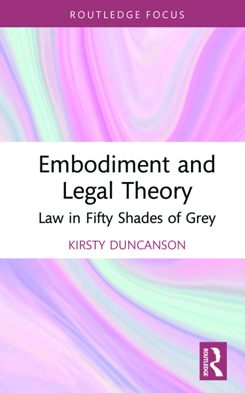 Cover image for book Embodiment and Legal Theory