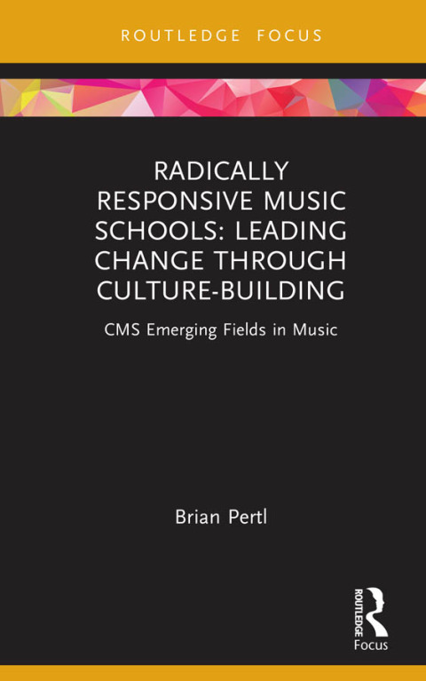Cover image for book Radically Responsive Music Schools