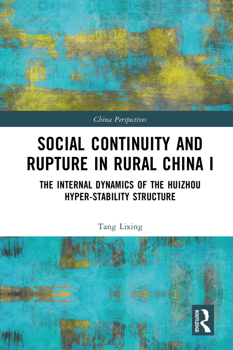 Cover image for book Social Continuity and Rupture in Rural China I